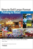 How to Sell Large Fromat Printing to Retail